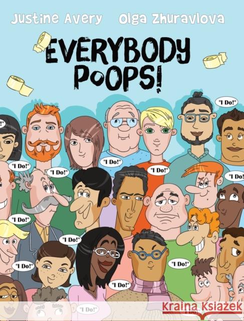 Everybody Poops! Justine Avery Olga Zhuravlova 9781948124386 Suteki Creative - książka