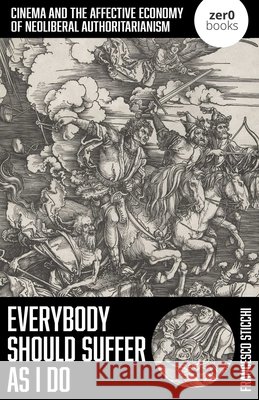 Everybody Should Suffer as I Do Francesco Sticchi 9781803418438 Collective Ink - książka