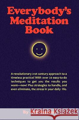 Everybody's Meditation Book Jeff Sauber 9780578033365 Jeff Sauber--WWW.Successwork.Info - książka