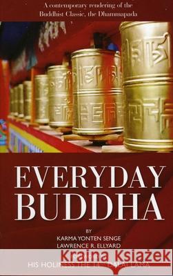Everyday Buddha Lawrence Ellyard 9781905047307 John Hunt Publishing - książka
