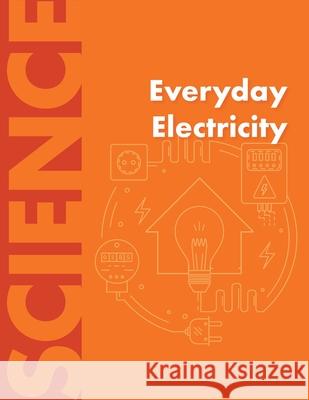 Everyday Electricity Heron Books 9780897391573 Heron Books - książka