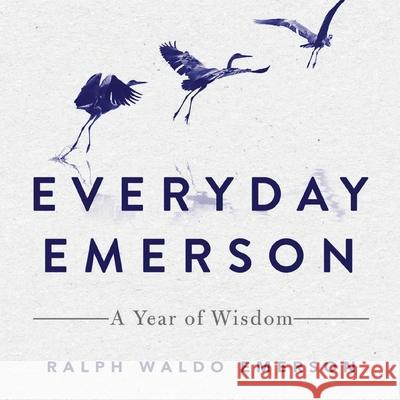 Everyday Emerson Ralph Waldo Emerson 9781250442475 St. Martin's Essentials - książka