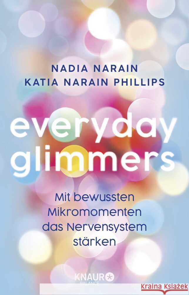 Everyday Glimmers Narain, Nadia, Narain Phillips, Katia 9783426567494 Knaur Balance - książka