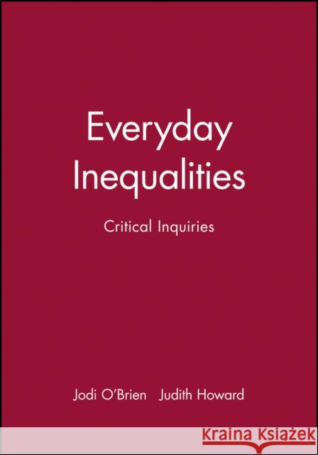 Everyday Inequalities O'Brien, Jodi 9781577181224 Blackwell Publishers - książka