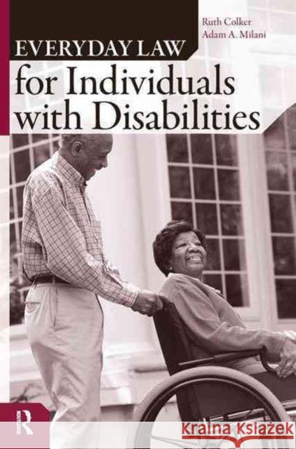 Everyday Law for Individuals with Disabilities Ruth Colker Adam A. Milani 9781594511448 Paradigm Publishers - książka