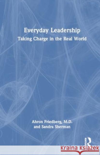 Everyday Leadership Sandra Sherman 9781032569093 Taylor & Francis Ltd - książka