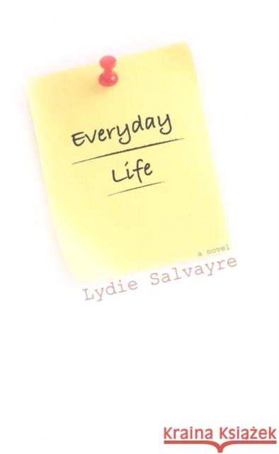 Everyday Life Lydie Salvayre Jane Kuntz 9781564783493 Dalkey Archive Press - książka