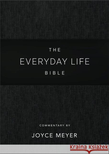Everyday Life Bible: Black Leatherluxe(r): The Power of God's Word for Everyday Living Meyer, Joyce 9781478922926 Time Warner Trade Publishing - książka