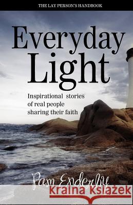 Everyday Light P. Enderby 9780980003307 9 Minute Books - książka