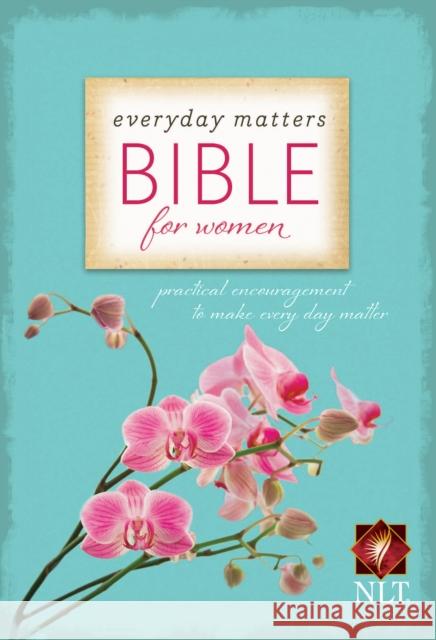 Everyday Matters Bible for Women-NLT: Practical Encouragement to Make Every Day Matter Hendrickson Publishers 9781598567052  - książka