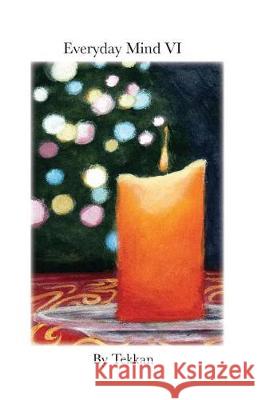 Everyday Mind VI Tekkan 9781732410756 Laura Paulisich - książka
