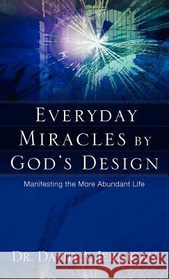 Everyday Miracles by God's Design David a Jernigan 9781597814232 Xulon Press - książka