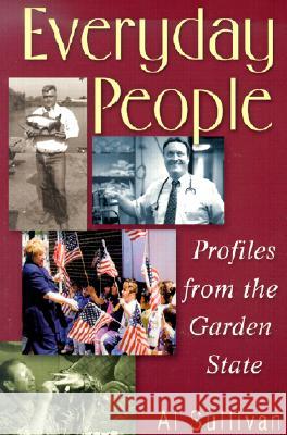 Everyday People : Profiles from the Garden State Al Sullivan 9780813529509 Rutgers University Press - książka