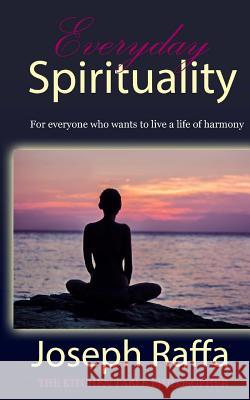 Everyday spirituality Raffa-Mulligan, Teena 9780994499042 Sea Song Publications - książka