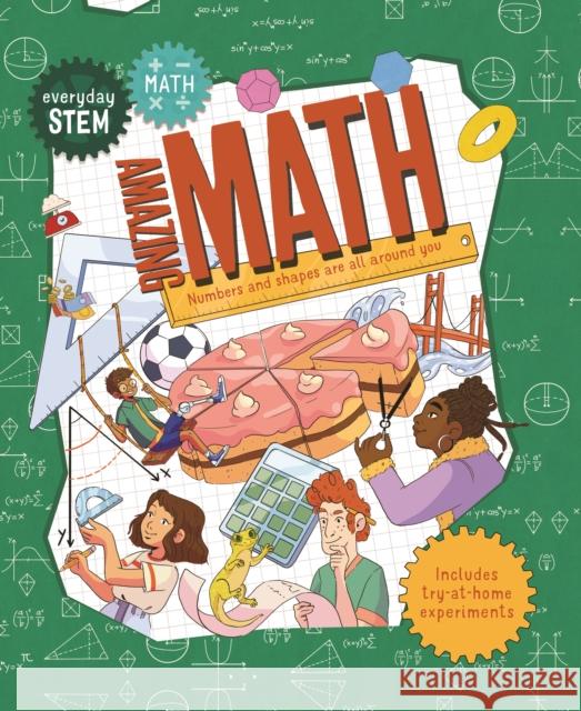 Everyday Stem Math--Amazing Math Kingfisher Books 9780753478424 Kingfisher - książka