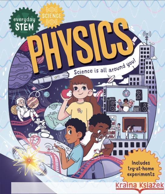 Everyday Stem Science--Physics Somara, Shini 9780753477465 Kingfisher - książka