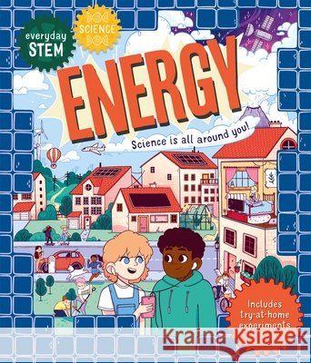 Everyday STEM Science – Energy Shini Somara 9780753447055 Pan Macmillan - książka