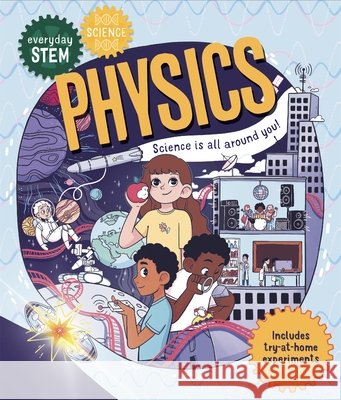Everyday STEM Science – Physics Shini Somara 9780753446768 Pan Macmillan - książka