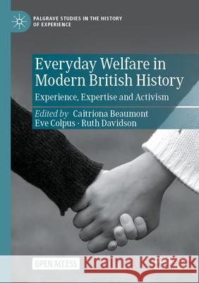 Everyday Welfare in Modern British History  9783031649899 Palgrave Macmillan - książka