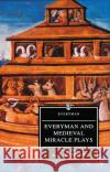 Everyman and Medieval Miracle Plays A. C. Cawley 9780804855402 Everyman Paperbacks