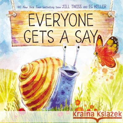 Everyone Gets a Say Jill Twiss Eg Keller 9780062933751 HarperCollins - książka