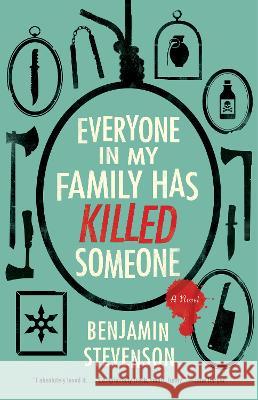 Everyone in My Family Has Killed Someone Benjamin Stevenson 9780063279025 Mariner Books - książka