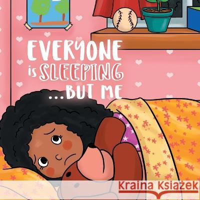 Everyone is Sleeping...But Me McCloud, Valerie 9798986859408 Foxfire Consulting - książka