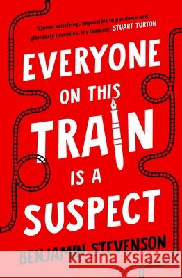 Everyone On This Train Is A Suspect Benjamin Stevenson 9780241611302 Penguin Books Ltd - książka