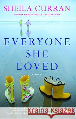 Everyone She Loved Sheila Curran 9781416590675 Washington Square Press - książka