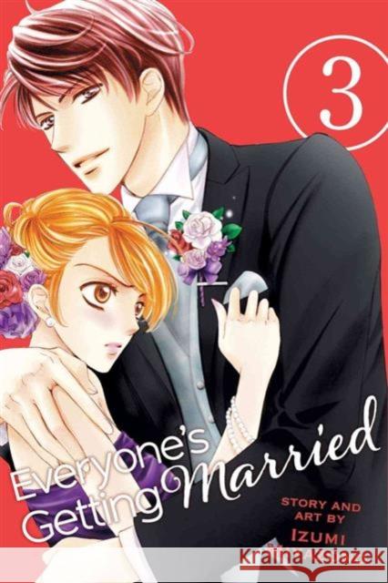 Everyone's Getting Married, Vol. 3, 3 Miyazono, Izumi 9781421587172 Viz Media - książka