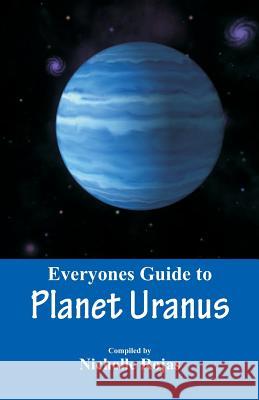 Everyone's Guide to Planet Uranus Nicholle Rojas 9789352979554 Scribbles - książka