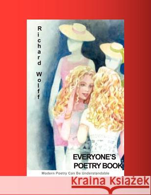 Everyone's Poetry Book Richard Wolff 9781420854442 Authorhouse - książka