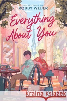 Everything About You Robby Weber 9781335008978 Storytide - książka