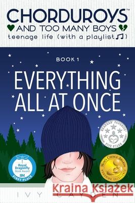 Everything All At Once Cayden, Ivy 9781949293005 Hidden Meridian, LLC - książka