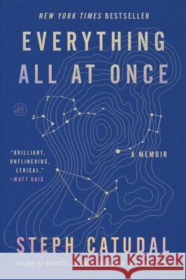 Everything All at Once: A Memoir Stephanie Catudal 9780063466913 HarperOne - książka