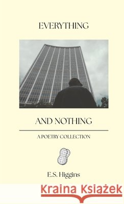 everything and nothing Evered Higgins 9780648546092 Peanut Prints - książka