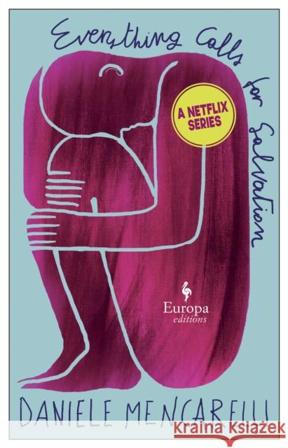 Everything Calls for Salvation Mencarelli, Daniele 9781787704077 Europa Editions (UK) Ltd - książka