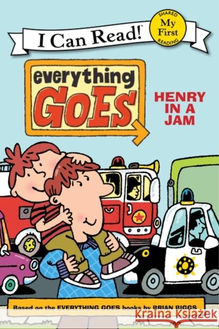 Everything Goes: Henry in a Jam Brian Biggs Brian Biggs Simon Abbott 9780061958182 HarperCollins - książka