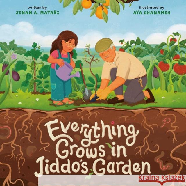 Everything Grows in Jiddo's Garden Jenan Matari 9781623716110 Crocodile Books - książka
