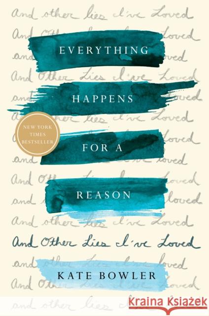 Everything Happens for a Reason Kate Bowler 9780399592065 Random House - książka