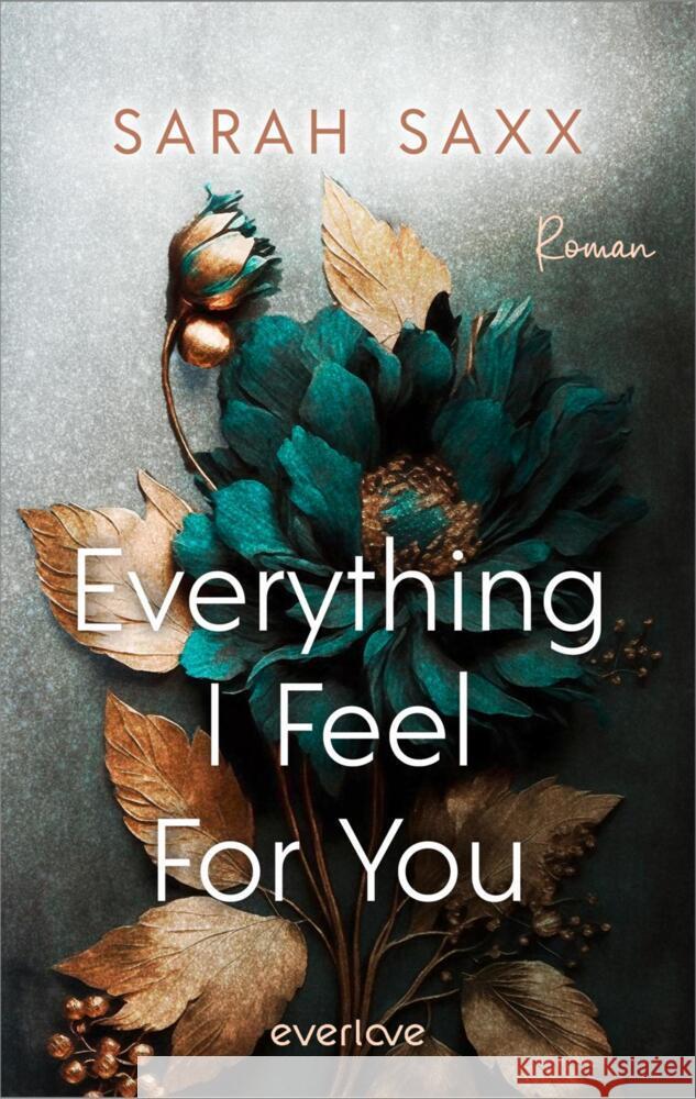 Everything I Feel For You Saxx, Sarah 9783492065276 everlove - książka