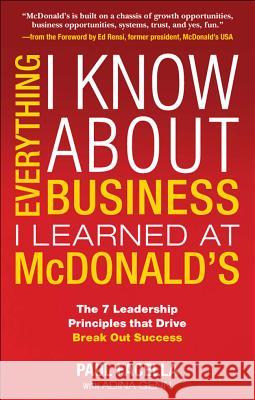 Everything I Know about Business I Learned at McDonalds Paul Facella Adina Genn 9781259584220 McGraw-Hill - książka