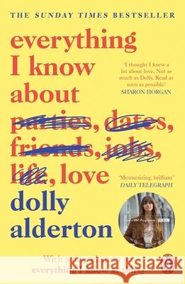 Everything I Know About Love Dolly Alderton 9780241982105 Penguin Books Ltd - książka