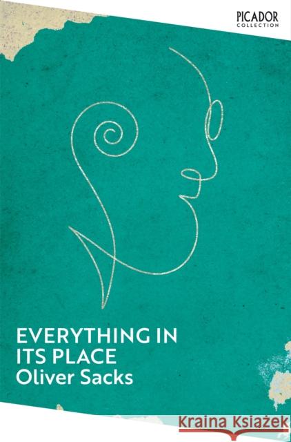 Everything in Its Place: First Loves and Last Tales Oliver Sacks 9781035068364 Pan Macmillan - książka