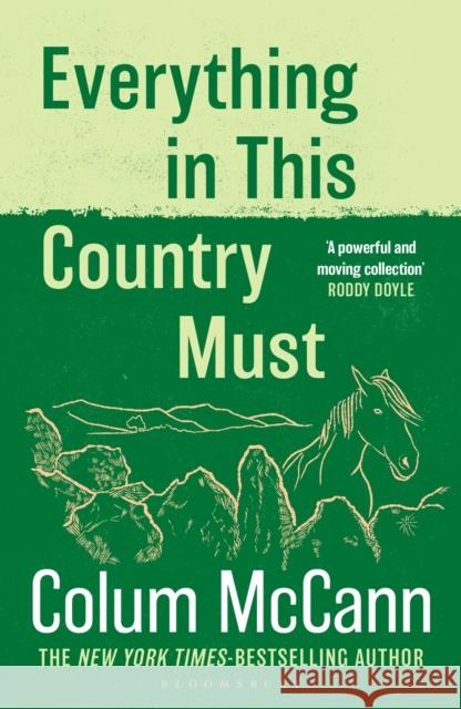 Everything in this Country Must Colum McCann 9781037204234 Bloomsbury Publishing PLC - książka