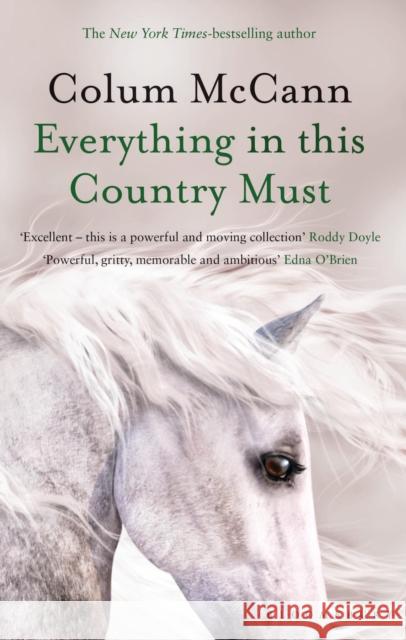 Everything in this Country Must Colum McCann 9781526617255 Bloomsbury Publishing PLC - książka