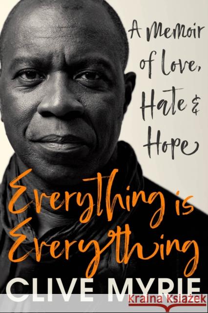 Everything is Everything: As seen on BBC's CLIVE MYRIE'S CARIBBEAN ADVENTURE Clive Myrie 9781399714983 Hodder & Stoughton - książka