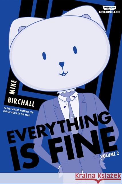 Everything is Fine, Vol. 2: A WEBTOON Unscrolled Graphic Novel Mike Birchall 9781990778797 Wattpad WEBTOON Book Group - książka