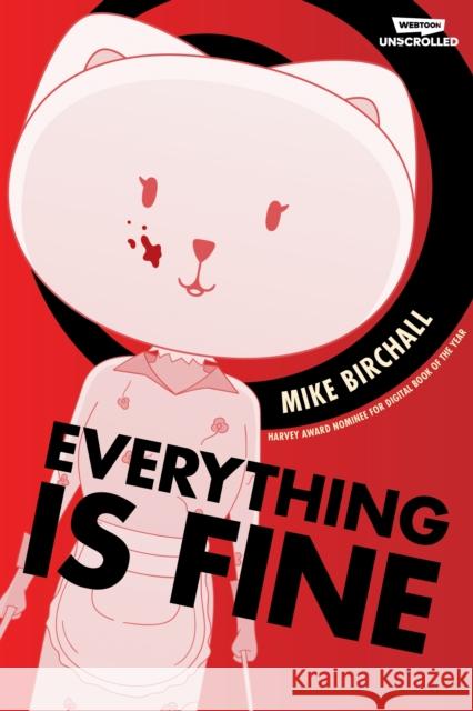 Everything is Fine Volume One: A WEBTOON Unscrolled Graphic Novel Mike Birchall 9781990259913 Webtoon Unscrolled - książka