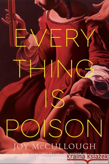 Everything Is Poison Joy McCullough 9780593855874 Dutton Books for Young Readers - książka